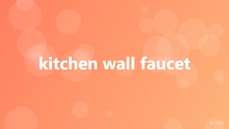 kitchen wall faucet