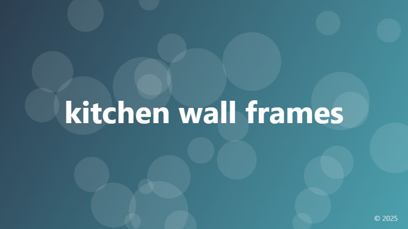 kitchen wall frames
