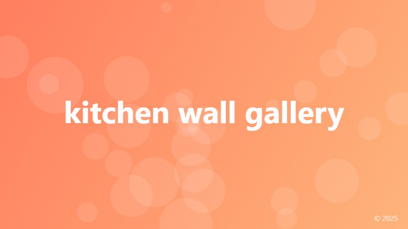 kitchen wall gallery