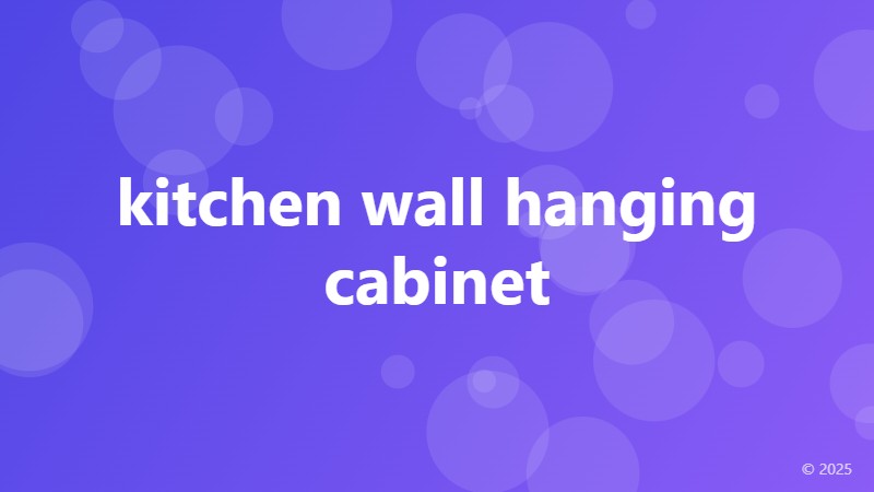 kitchen wall hanging cabinet
