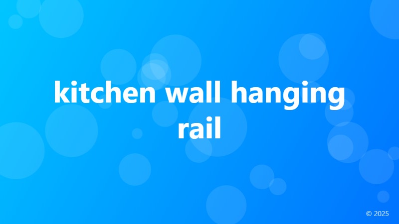 kitchen wall hanging rail