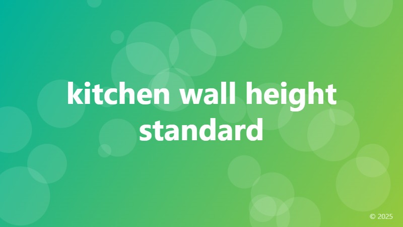 kitchen wall height standard