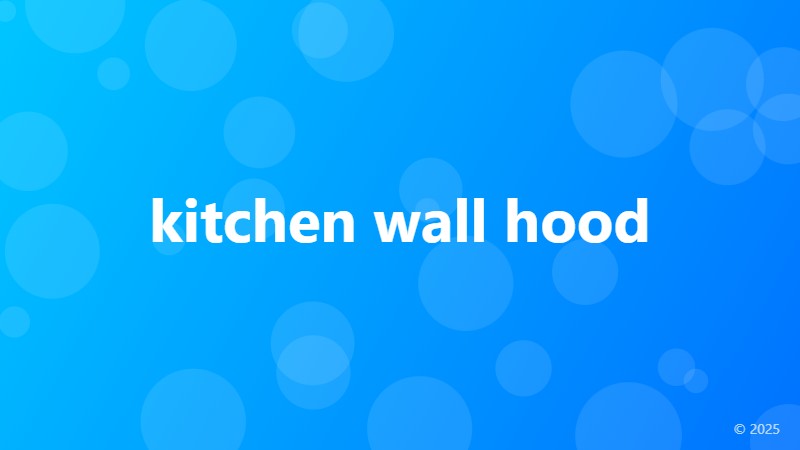 kitchen wall hood