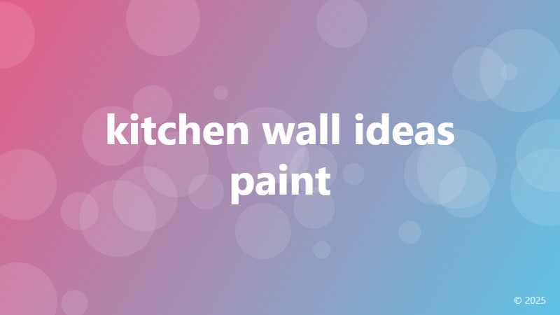 kitchen wall ideas paint