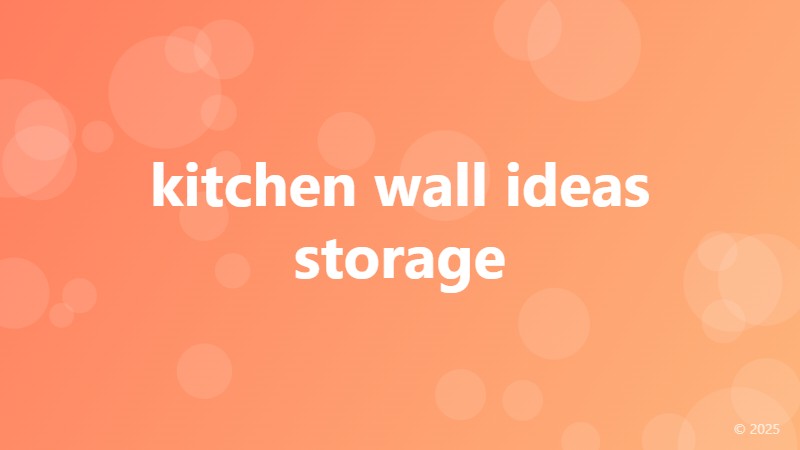 kitchen wall ideas storage