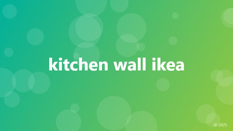 kitchen wall ikea