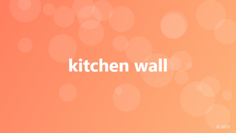 kitchen wall