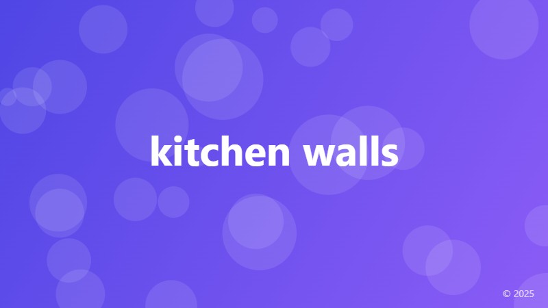 kitchen walls