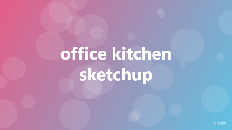 office kitchen sketchup