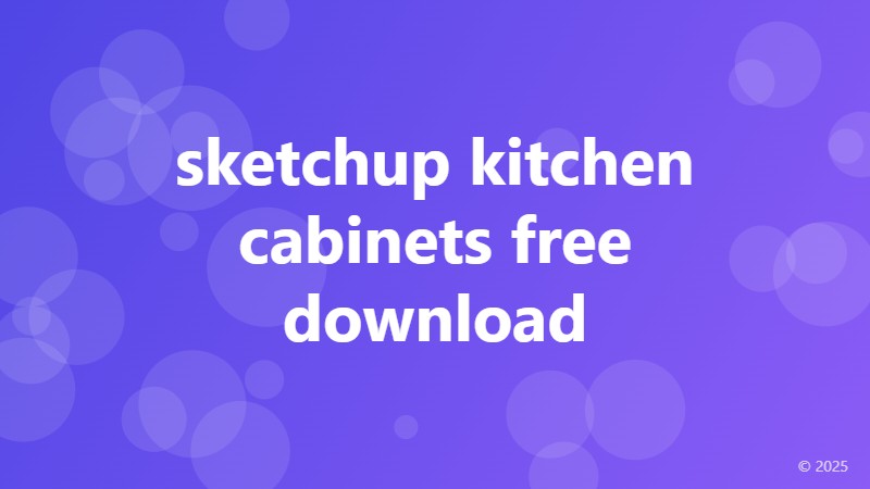 sketchup kitchen cabinets free download