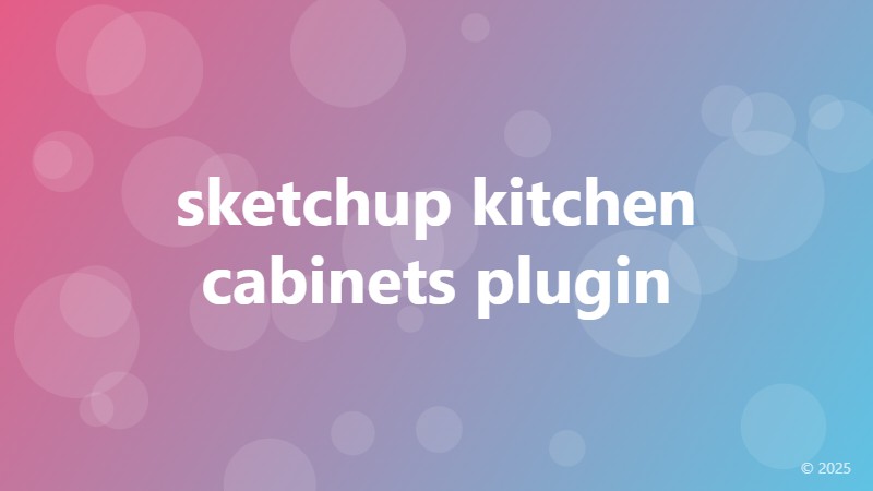 sketchup kitchen cabinets plugin