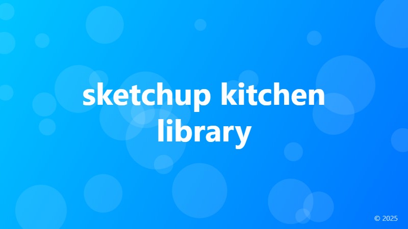 sketchup kitchen library