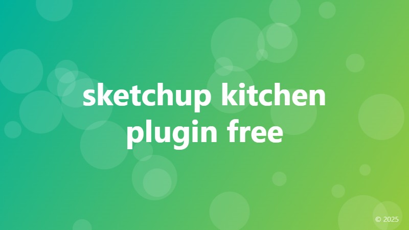 sketchup kitchen plugin free